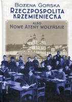 Rzeczpospolita Krzemieniecka albo Nowe Ateny Wołyńskie