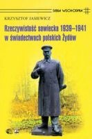 Rzeczywistość sowiecka 1939-1941 w świadectwach polskich Żydów