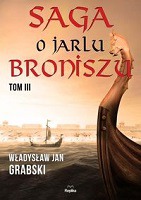 Saga o jarlu Broniszu Tom III