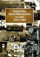 Salezjańska Szkoła Mechaniczna w Łodzi (1922–1962)