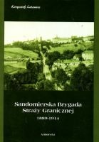 Sandomierska Brygada Straży Granicznej 1889-1914