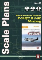 Scale Plans No.62 North Americaan Aviation P-51B/C & F-6C Mustang