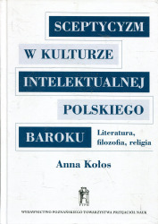 Sceptycyzm w kulturze intelektualnej polskiego baroku