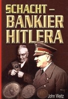 Schacht - bankier Hitlera