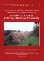 Schrony kolejowe Stępina - Cieszyna, Strzyżów