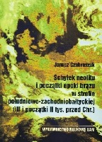 Schyłek neolitu i początki epoki brązu w strefie południowo-zachodniobałtyckiej (III i początki II tys. przed Chr.)