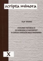 Scripta minora X Stosunek Thotmesa III do koregencji z Hatszepsut w okresie samodzielnego panowania