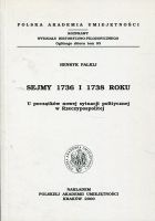 Sejmy 1736 i 1738 roku  U początku nowej sytuacji politycznej w Rzeczypospolitej 
