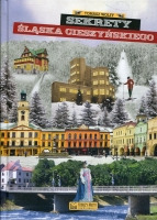 Sekrety Śląska Cieszyńskiego