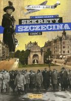 Sekrety Szczecina, część 2