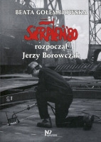 Sierpień '80 rozpoczął Jerzy Borowczak