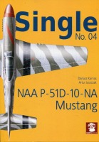 Single No. 04. NAA P-51D-10-NA Mustang