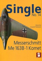 Single No. 14 Messerschmitt Me 163 B-1 Kome