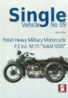 Single Vehicle No. 09 Polish Heavy Motorcycle P.Z. Inż. M 111 Sokół 1000