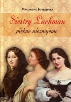 Siostry Lachman - piękne nieznajome
