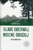 Słabe oberwij, mocne obuduj