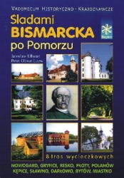 Śladami Bismarcka po Pomorzu