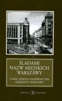 Śladami nazw miejskich Warszawy