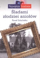 Śladami złodziei aniołów