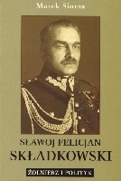 Sławoj Felicjan Składkowski (1885-1962)