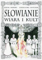 Słowianie. Wiara i kult