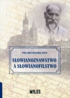 Słowianoznawstwo a słowianofilstwo