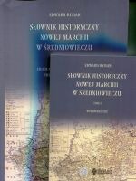 Słownik historyczny Nowej Marchii w średniowieczu tom I i II