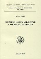 Służebne nazwy miejscowe w Polsce piastowskiej