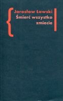 Śmierć wszystko zmiecie Studia o czarnym romantyzmie, t. 2