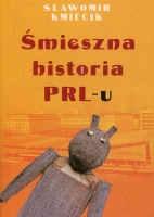 Śmieszna historia PRL-u