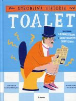 Smrodliwa historia toalet