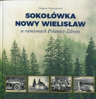 Sokołówka, Nowy Wielisław w ramionach Polanicy-Zdroju
