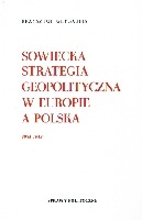 Sowiecka strategia geopolityczna w Europie a Polska 1923-1943