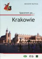 Spacerem po Krakowie