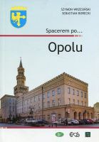 Spacerem po Opolu