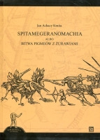 Spitamegeranomachia albo bitwa Pigmeów z żurawiami