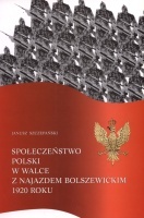 Społeczeństwo Polski w walce z najazdem bolszewickim 1920 roku