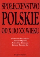 Społeczeństwo polskie od X do XX wieku