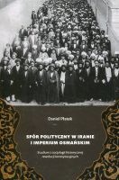 Spór polityczny w Iranie i Imperium Osmańskim
