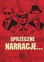 Sprzeczne narracje ...