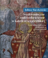 Średniowieczne malowidła ścienne w katedrze kwidzyńskiej