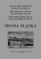 Środa Śląska. Atlas historyczny miast polskich