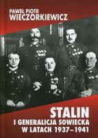 Stalin i generalicja sowiecka w latach 1937-1941