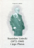 Stanisław Lisiecki (1872-1960) i jego Platon