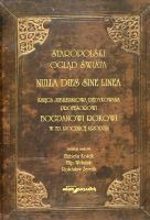 Staropolski ogląd świata. Nulla dies sine linea