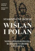 Starożytne dzieje Wiślan i Polan