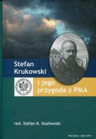 Stefan Krukowski i jego przygoda z PMA