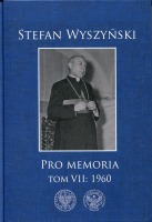 Stefan Wyszyński, Pro memoria, t. 7: 1960