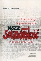Struktury organizacyjne NSZZ 'Solidarność' w latach 1980-1989