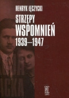 Strzępy wspomnień 1939-1947